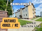 najtaniej - nowe mieszkania - PAWŁOWICE - pozostało tylko 6 - 1