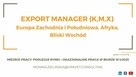 EXPORT MANAGER (K,M,X)