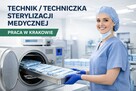 Praca Technik/Techniczka Sterylizacji Medycznej Kraków