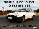 KUPIMY KAŻDE AUTO do 70 tys zł 533-238-969 kupieauto.cba.pl - 5