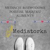Mediacje. Mediatorka Szewczyk-Keller - 2