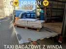 DRAGON TANIE Taxi BAGAZOWE z winda, PRZEPROWADZKI, Transport