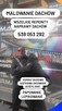 Malowanie Dachów wszelkie Remoty naprawy - 13