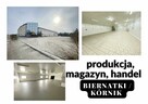 20 km od Poznania - produkcja, magazyn, handel - 1