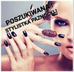 Praca stylistka paznokci