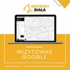 Wizytówka Google (Google Maps) – pozycjonowanie Biała Podlas - 5