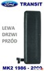 LEWA klamka zewnętrzna drzwi przód FORD TRANSIT MK2 1986-00