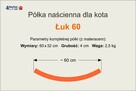 Półka dla kota, legowisko ŁUK 60 cm od 4MyPet.net - 4