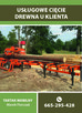 Tartak mobilny- usługowe cięcie drewna u Klienta - 7