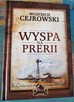 Sprzedam: Wyspa na prerii. Wojciech Cejrowski - 1