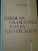 Nikiel Antoni, Szkolna gramatyka języka niemieckiego - 1