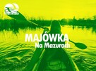 Weekend Majowy na Mazurach - Spływy Kajakowe Krutyń - 1