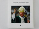 Piękny człowiek - Książka o Janie Pawle II. - 3