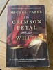 The Crimson Petal and the White Michel Faber - 1