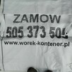Bytom wywóz gruzu w Big Bag Śląsk dostawa gratis - 3