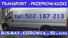Transport Wywóz Przewóz od 50 zł, BUS MAX na Przeprowadzki - 1