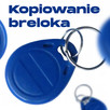 Kopiowanie breloków, duplikat, chip, pestek, pastylek, rfid - 2