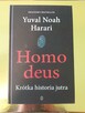 Yuval Noah Harari, Homo Deus - Krótka historia jutra - 1