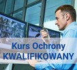 KURS Ochroniarski Kurs Ochrony Osób i Mienia Kwalifikowany - 2