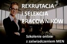 Rekrutacja i selekcja pracowników - SPD SZKOLENIA - kurs onl