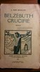 Zabytkowa książka - A. René Brouillhet - Belzébuth crucifié - 1