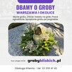 Sprzątanie grobów Warszawa -stała opieka nad grobem od 99 zł - 6