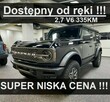 Ford Bronco Badlands 2.7 V6 Ecoboost 335KM Dostępny od ręki !!! 4075 zł - 1