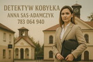 Prywatny Detektyw Kobyłka – Anna Sas-Adamczyk – 783064940 - 2