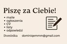 Napiszę wiadomość, ogłoszenie, CV, list, odpowiedź - 1