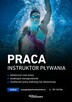 INSTRUKTOR NAUKI PŁYWANIA - wysokie zarobki