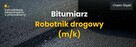 Bitumiarz / Robotnik Drogowy (m/k)