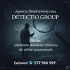 Biuro Detektywistyczne Toruń DETECTIO GROUP - 5