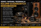Serwis / Naprawa / Regeneracja Kolumn Głośnikowych – Każda M