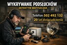 WYKRYWANIE PODSŁUCHÓW OTWOCK – DETEKTYW MATYSZCZAK - 2