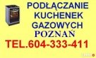 PODŁĄCZANIE KUCHENEK GAZOWYCH POZNAŃ - 1