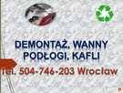 Demontaż podłogi, skucie kafli, cena tel 504-746-203 - 3