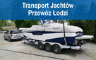 Transport jachtów oraz przewóz Łodzi motorowych na lawecie - 1