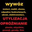 Wywóz gratów śmieci Rtv Złomu Opróżnianie ,posesji, mieszkań - 1