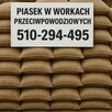 Piasek w workach przeciwpowodziowych | Worki z piaskiem PP - 4
