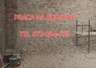 POMOCNIKA BUDOWLANEGO ZATRUDNIĘ OD ZARAZ