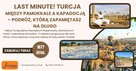 LAST MINUTE! Odkryj magię Turcji w 8 dni – tylko 1877 zł/os.