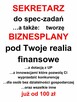 BIZNESPLANY • dotacje z UP • zrzutki • SEKRETARZ na wynajem