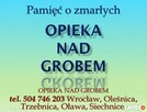 Opieka na grobem, grobami, Wrocław, tel 504-746-203, cennik