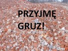 PRZYJMĘ ZIEMIĘ!! — PRZYJMĘ GRUZ TWARDY! dobry dojazd z DK-52 - 11
