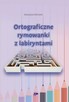 Ortograficzne rymowanki z labiryntami. Edukacyjne dla dzieci - 9