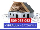 HYDRAULIK - GAZOWNIK - TANIO I SOLIDNIE Zadzwoń: 509 055 062 - 2