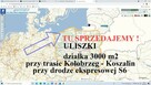 Będzino Uliszki, działka 3000 m2 przy drodze nr 11 - 1