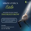 Szukamy Instruktorów Tańca - Wrocław - 1