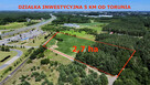Działka inwestycyjna 2,7 ha Lubicz Dolny k.Torunia - 2