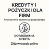 Kredyt dla Firmy - Finansowanie nawet z Trudną Historią - 2
